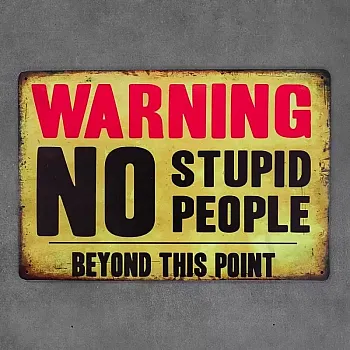 Dekoratif duvar plakası, STUPID PPL YOK, 30x20 cm